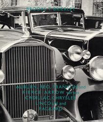 AUBURN, REO, FRANKLIN and PIERCE-ARROW versus CADILLAC, CHRYSLER