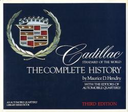 Cadillac STANDARD OF THE WORLD/THE COMPLETE HISTORY