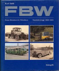 FBW Nutzfahrzeuge 1908-1985