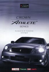 2007年 TOYOTA CROWN ”ATHLETE” SERIES Accessories & Customize Catalogue